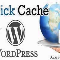 افزایش سرعت سایت با افزونه Quick Cache